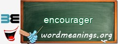 WordMeaning blackboard for encourager